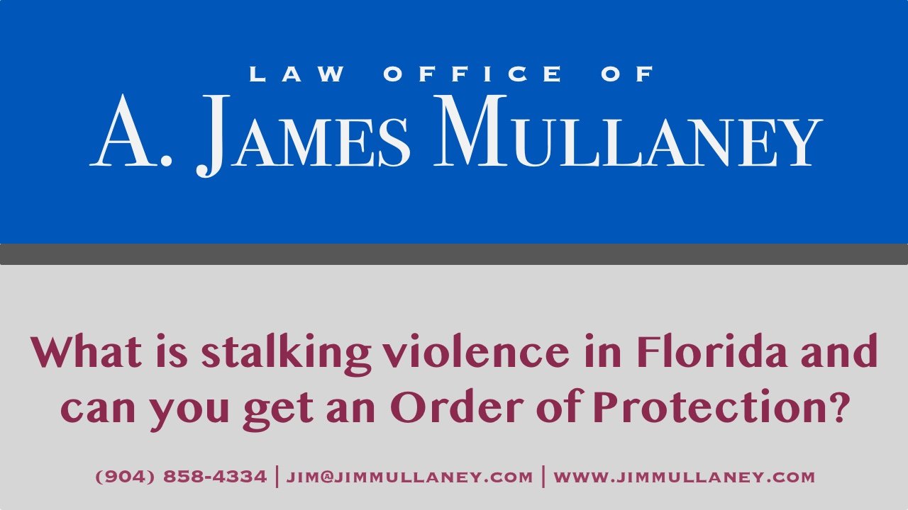 what is stalking violence in florida and can you get an order of protection