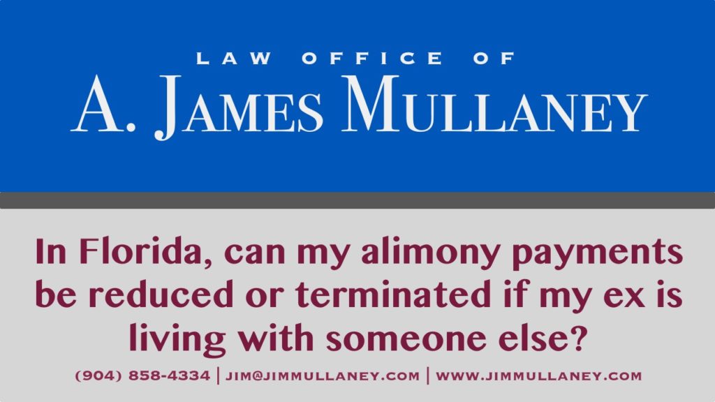 can my alimony payment be reduced if my ex is living with someone