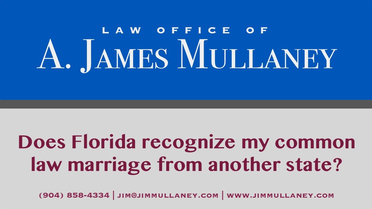 does Florida recognize my common law marriage from another state