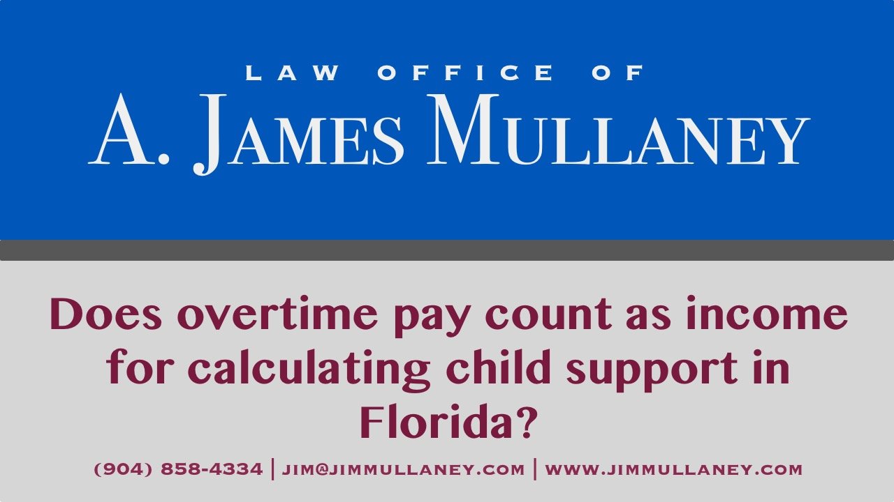 does overtime pay count as income for calculating child support in florida